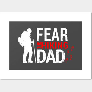 Fear the hiking dad, Gift for Hiking Dad Posters and Art